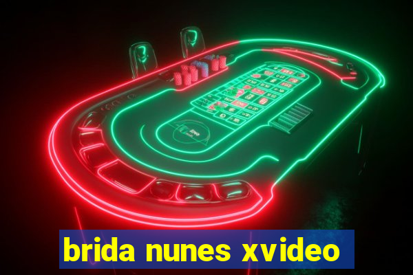 brida nunes xvideo